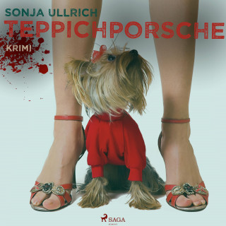 Sonja Ullrich: Teppichporsche - Ein Ruhrpott-Krimi (Ungekürzt)
