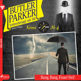 Günter Dönges: Bang, Bang, Feuer frei! - Butler Parker 4 (Ungekürzt)