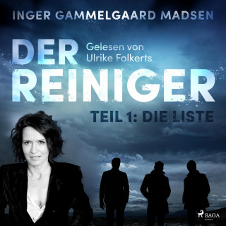 Inger Gammelgaard Madsen: Der Reiniger, Teil 1: Die Liste (Ungekürzt)