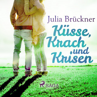 Julia Brückner: Küsse, Krach und Krisen