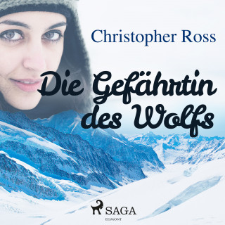 Christopher Ross: Die Gefährtin des Wolfs