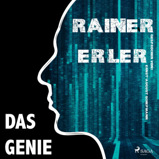 Rainer Erler: Das Genie (Ungekürzt)