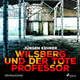 Jürgen Kehrer: Wilsberg und der tote Professor - Kriminalroman (Ungekürzt)