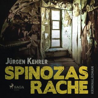 Jürgen Kehrer: Spinozas Rache - Kriminalroman (Ungekürzt)