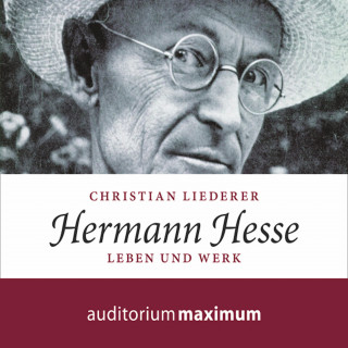 Christian Liederer: Hermann Hesse (Ungekürzt)