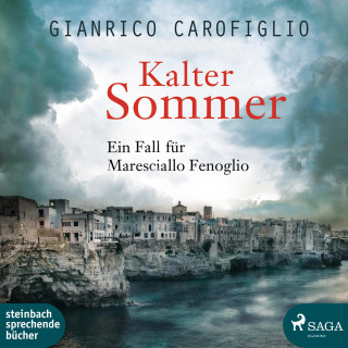 Gianrico Carofiglio: Kalter Sommer - Ein Fall für Maresciallo Fenoglio (Ungekürzt)