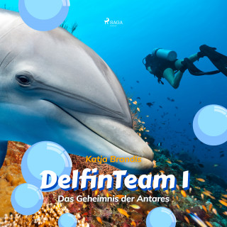 Katja Brandis: DelfinTeam 1 - Das Geheimnis der Antares