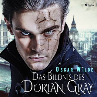 Oscar Wilde: Das Bildnis des Dorian Gray