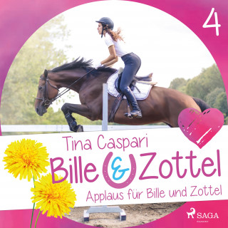 Tina Caspari: Applaus fur Bille und Zottel - Bille und Zottel 4 (Ungekürzt)