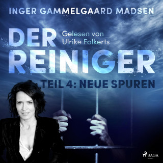 Inger Gammelgaard Madsen: Der Reiniger, Teil 4: Neue Spuren (Ungekürzt)