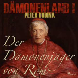 Peter Dubina: Dämonenland, 1: Der Dämonenjäger von Rom (Ungekürzt)