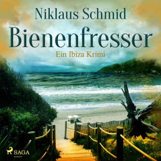 Niklaus Schmid: Bienenfresser - Ein Ibiza Krimi (Ungekürzt)