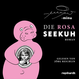 -minu: Die rosa Seekuh