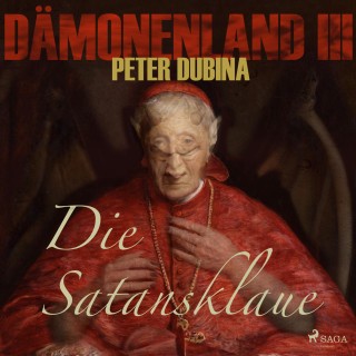 Peter Dubina: Dämonenland, 3: Die Satansklaue (Ungekürzt)
