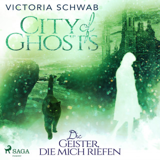 Victoria Schwab: City of Ghosts