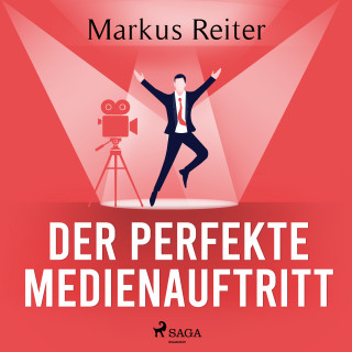Markus Reiter: Der perfekte Medienauftritt