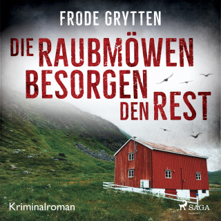 Frode Grytten: Die Raubmöwen besorgen den Rest