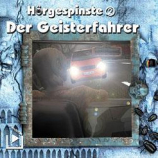 Katja Behnke: Hörgespinste 2 - Der Geisterfahrer