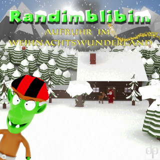 Christina Bartel: Randimblibim - Aufruhr im Weihnachtswunderland