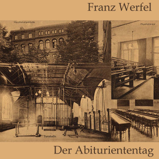 Franz Werfel: Der Abituriententag