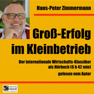 Hans-Peter Zimmermann: Großerfolg im Kleinbetrieb
