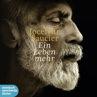 Jocelyne Saucier: Ein Leben mehr