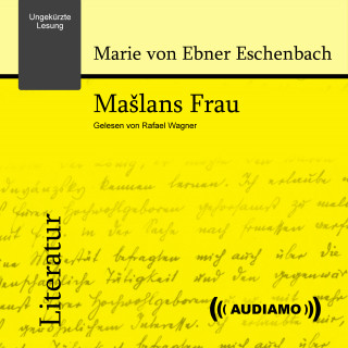Marie Ebner von Eschenbach: Mašlans Frau