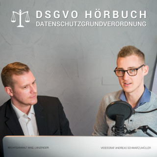 Andreas Schwarzlmüller: DSGVO Hörbuch