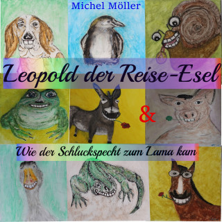 Michel Möller: Leopold der Reise-Esel