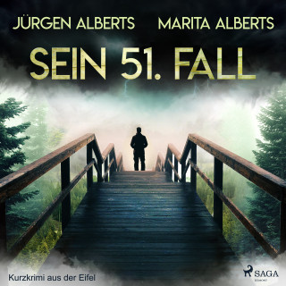 Jürgen Alberts, Marita Alberts: Sein 51. Fall - Kurzkrimi aus der Eifel