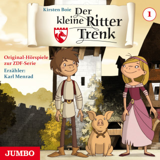 Kirsten Boie: Der kleine Ritter Trenk. Original-Hörspiele zur ZDF-Serie. 1. Staffel [1]