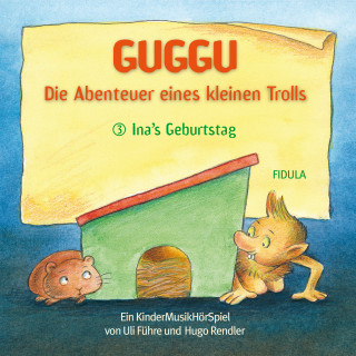 Hugo Rendler, Uli Führe: Guggu - Die Abenteuer eines kleinen Trolls