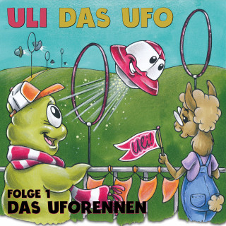 Fabian Bruck, Franziska Bruck: Uli das UFO Folge 1: Das Uforennen