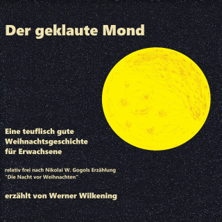 Nikolai W. Gogol: Der geklaute Mond