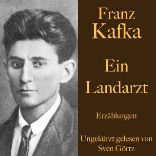 Franz Kafka: Franz Kafka: Ein Landarzt