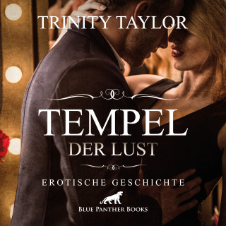 Trinity Taylor: Tempel der Lust / Erotik Audio Story / Erotisches Hörbuch