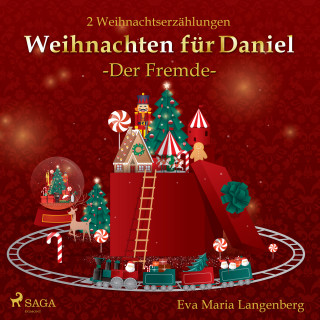 Eva-Maria Langenberg: Weihnachten für Daniel - Der Fremde