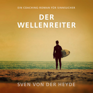 Sven von der Heyde: Der Wellenreiter