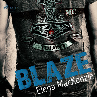 Elena MacKenzie: Blaze (Ungekürzt)