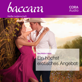 Maureen Child: Ein höchst erotisches Angebot (Baccara 2019)