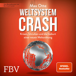 Max Otte: Weltsystemcrash