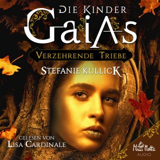 Stefanie Kullick: Die Kinder Gaias