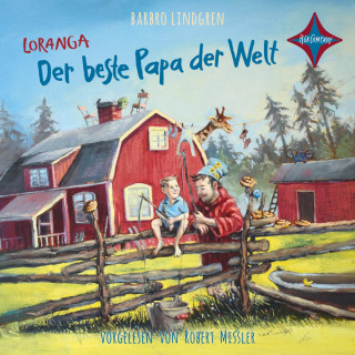 Barbro Lindgren: Loranga - Der beste Papa der Welt
