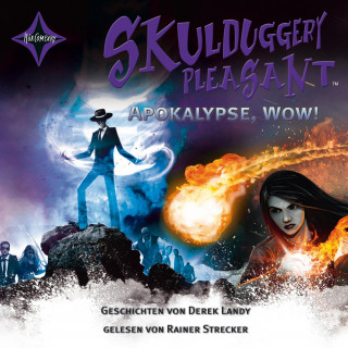 Derek Landy: Skulduggery Pleasant - Apokalypse, Wow!