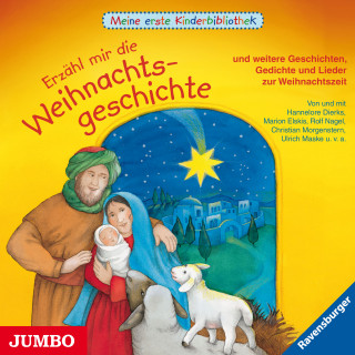 Hannelore Dierks: Erzähl mir die Weihnachtsgeschichte und weitere Geschichten, Gedichte und Lieder zur Weihnachtszeit