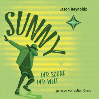 Jason Reynolds: Sunny - Der Sound der Welt