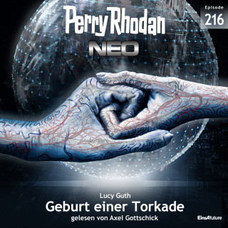 Lucy Guth: Perry Rhodan Neo 216: Geburt einer Torkade