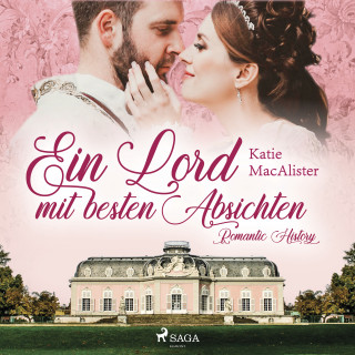Katie Macalister: Ein Lord mit besten Absichten - Romantic History 1