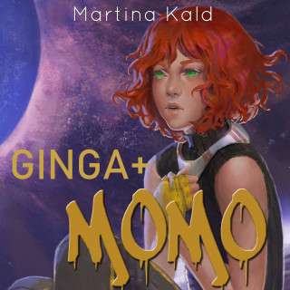 Martina Kald: Ginga + Momo
