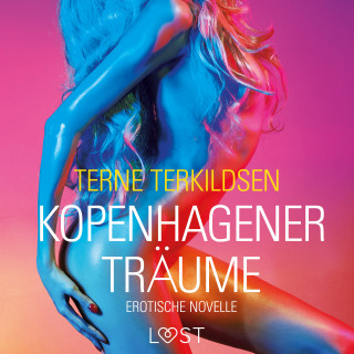 Terne Terkildsen: Kopenhagener Träume: Erotische Novelle